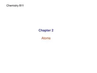 Chapter 2 Atoms