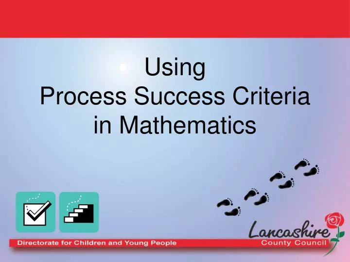 using process success criteria in mathematics