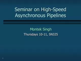 Seminar on High-Speed Asynchronous Pipelines