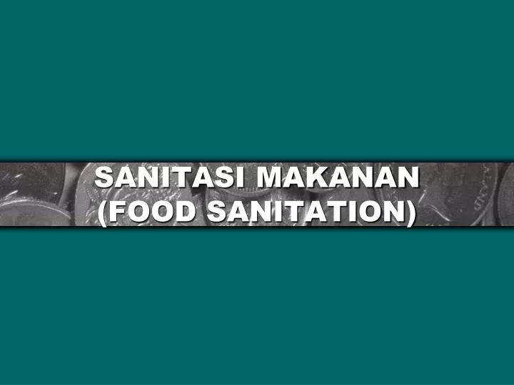 sanitasi makanan food sanitation