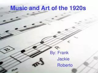 Music and Art of the 1920s