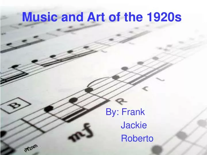 music and art of the 1920s