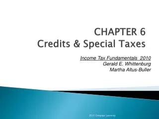 CHAPTER 6 Credits &amp; Special Taxes