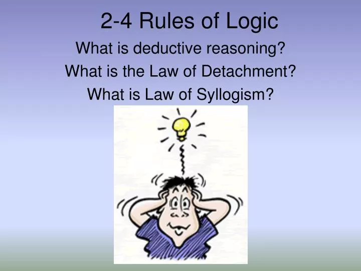 2 4 rules of logic
