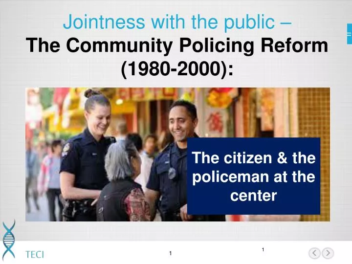 jointness with the public the community policing reform 1980 2000