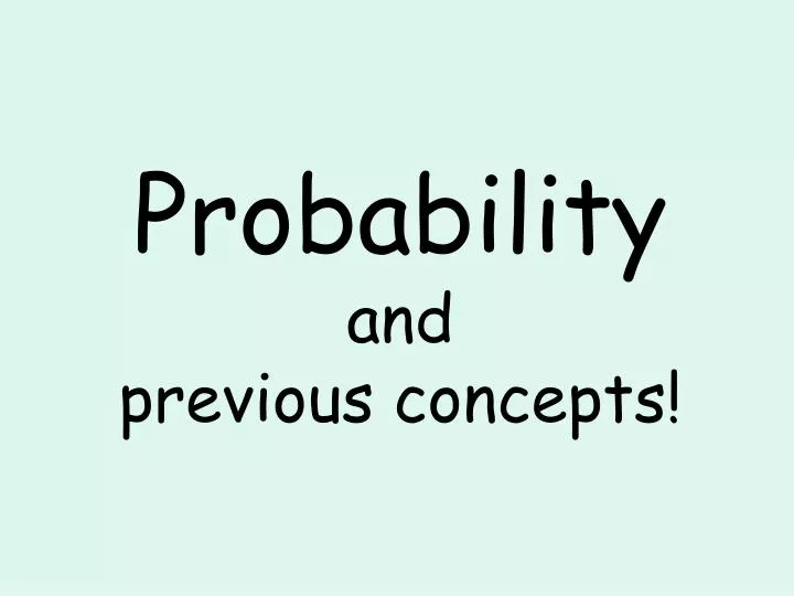 probability and previous concepts