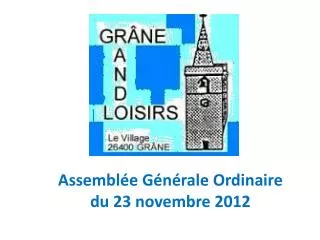 Assemblée Générale Ordinaire du 23 novembre 2012