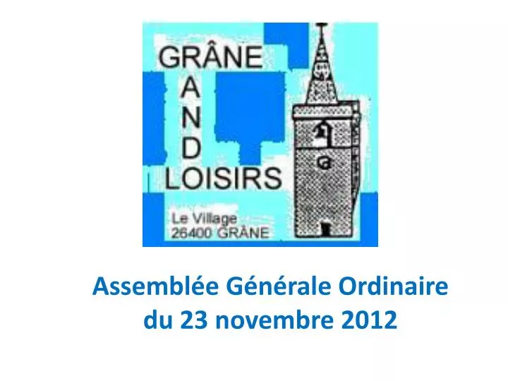 assembl e g n rale ordinaire du 23 novembre 2012