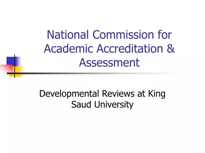 national commission for academic accreditation assessment
