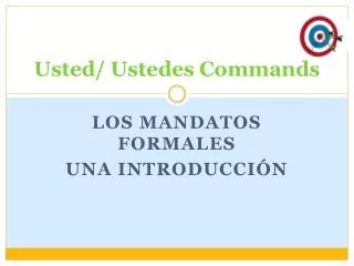 Usted/ Ustedes Commands