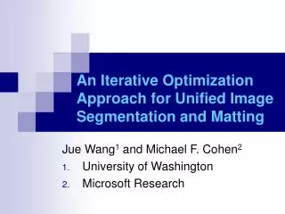 An Iterative Optimization Approach for Unified Image Segmentation and Matting