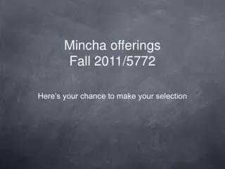 Mincha offerings Fall 2011/5772