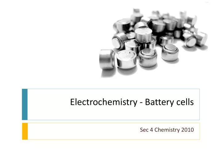electrochemistry battery cells