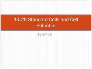 14.2b Standard Cells and Cell Potential