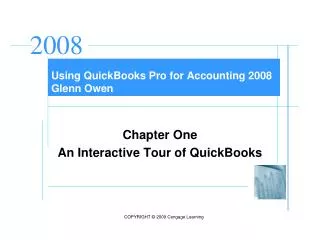 Using QuickBooks Pro for Accounting 2008 Glenn Owen