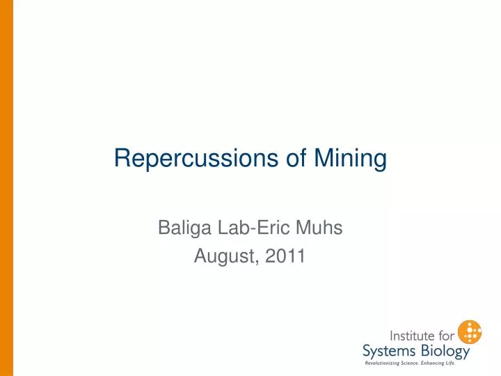 repercussions of mining