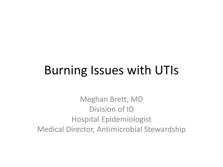 burning issues with utis