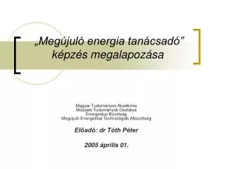 meg jul energia tan csad k pz s megalapoz sa