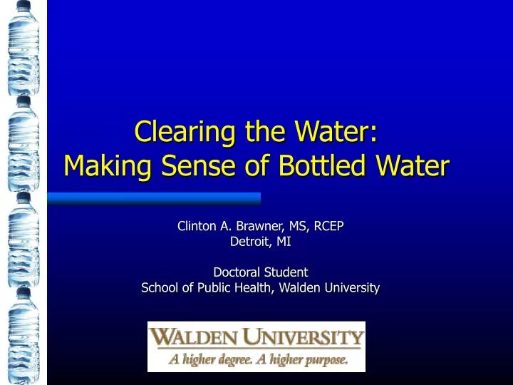 clearing the water making sense of bottled water
