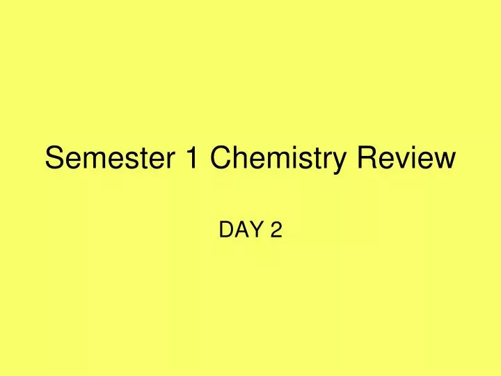 semester 1 chemistry review