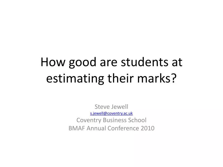 how good are students at estimating their marks