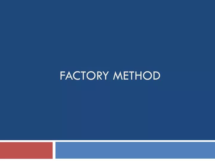 factory method