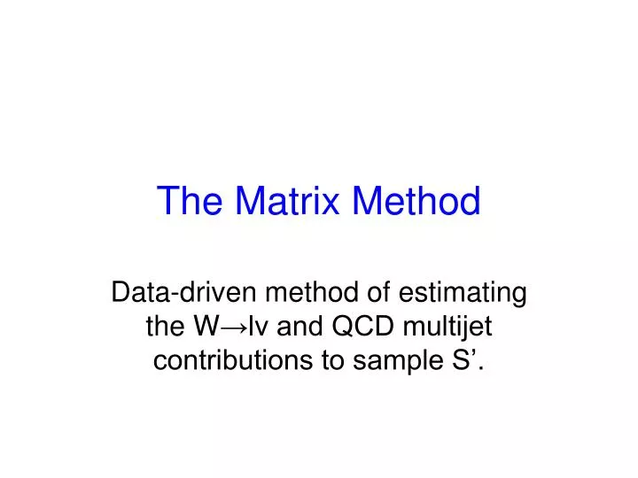 the matrix method