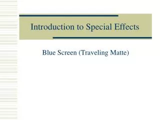 Introduction to Special Effects