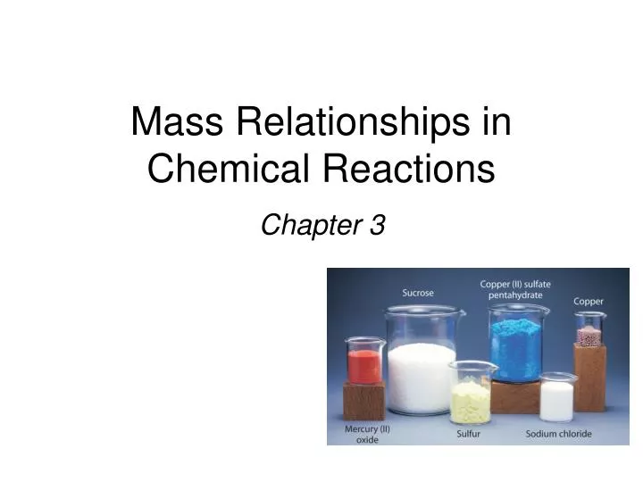 mass relationships in chemical reactions