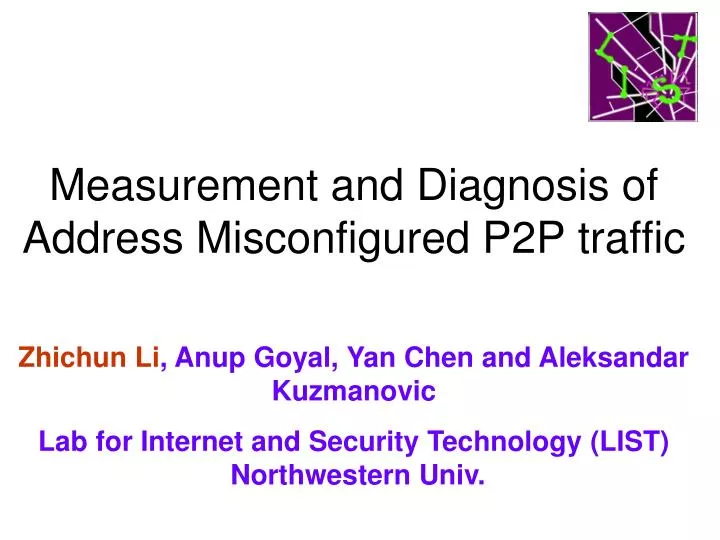 measurement and diagnosis of address misconfigured p2p traffic
