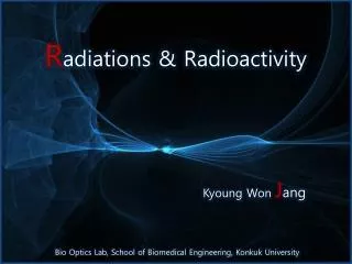 R adiations &amp; Radioactivity