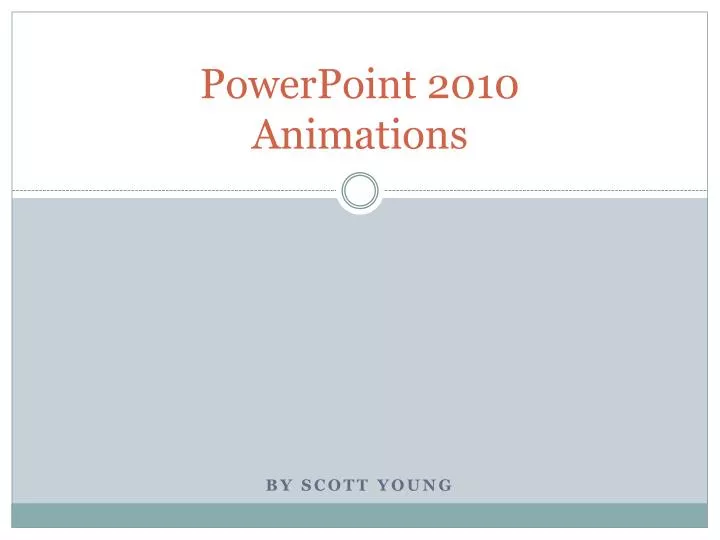 powerpoint 2010 animations