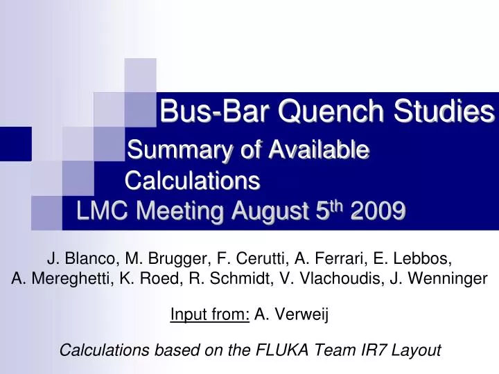 bus bar quench studies summary of available calculations lmc meeting august 5 th 2009