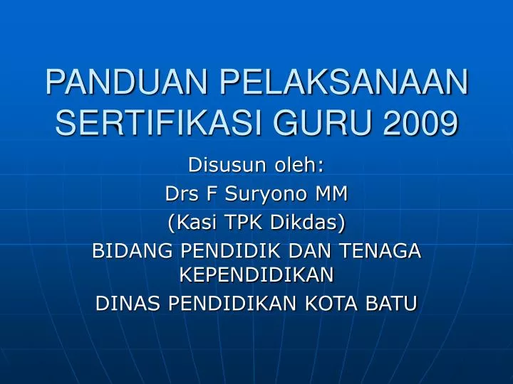 panduan pelaksanaan sertifikasi guru 2009