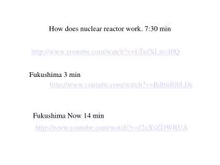 How does nuclear reactor work. 7:30 min