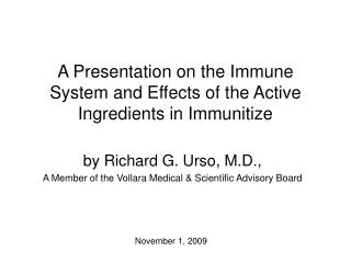 A Presentation on the Immune System and Effects of the Active Ingredients in Immunitize