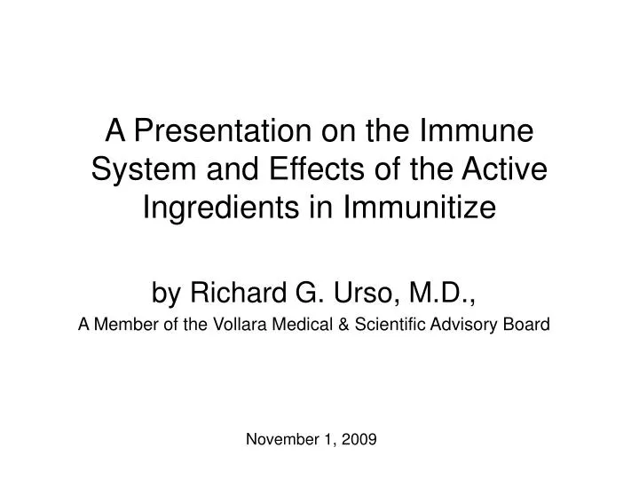a presentation on the immune system and effects of the active ingredients in immunitize
