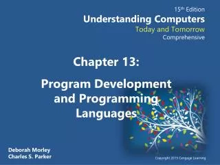 Chapter 13: Program Development and Programming Languages