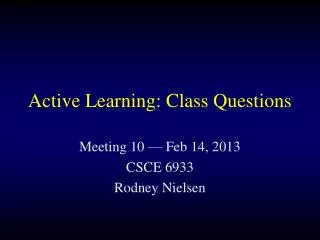Active Learning: Class Questions