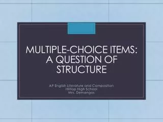 Multiple-Choice Items: A Question of Structure
