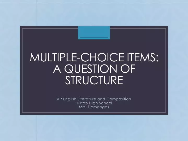 multiple choice items a question of structure