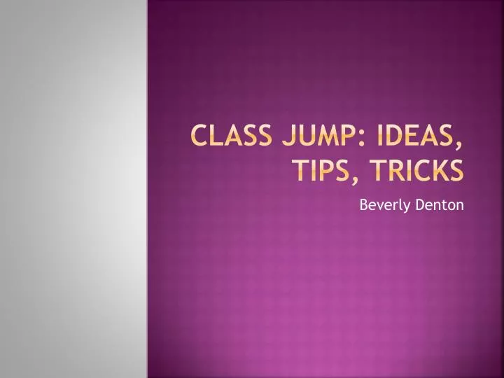 class jump ideas tips tricks