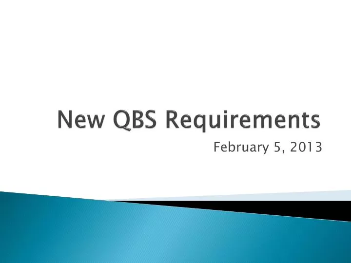 new qbs requirements