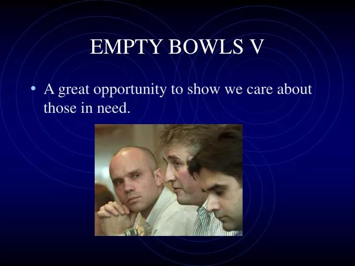 empty bowls v