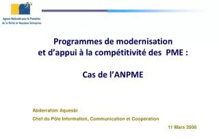programmes de modernisation et d appui la comp titivit des pme cas de l anpme