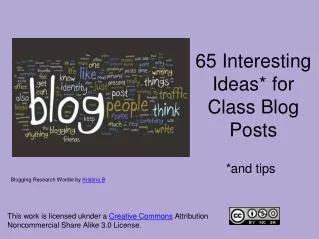 65 Interesting Ideas* for Class Blog Posts