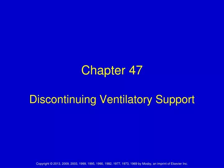 chapter 47 discontinuing ventilatory support