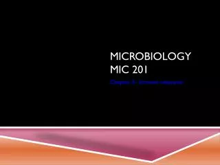 Microbiology MIC 201