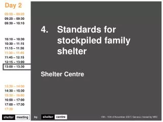 4.	Standards for 	stockpiled family 	shelter
