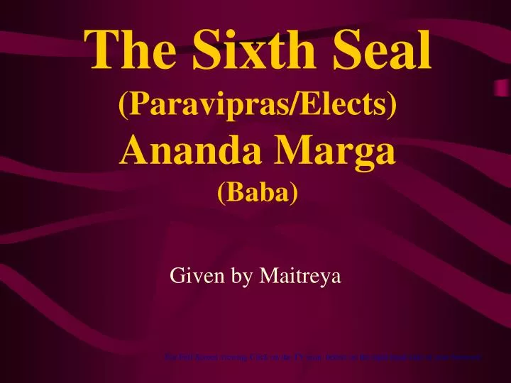 the sixth seal paravipras elects ananda marga baba